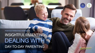 Insightful Parenting - Dealing With Day-To-Day Parenting (Sundays in September)